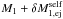 \hbox{$M_{1}+\delta{M}_{\mathrm{1,ej}}^{\mathrm{self}}$}