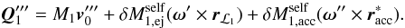 \appendix \setcounter{section}{1} \begin{equation} \vec{Q}_{1}^{\prime\prime\prime}=M_{1}\vec{v}_{0}^{\prime\prime\prime}+\delta{M_{1,\mathrm{ej}}^{\mathrm{self}}}(\vec{\omega}^{\prime}\times\vec{r}_{\mathcal{L}_{1}})+\delta M_{1,\mathrm{acc}}^{\mathrm{self}}(\vec{\omega}^{\prime\prime}\times\vec{r}_{\mathrm{acc}}^{*}). \label{Q_ppprime_2} \end{equation}