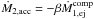 \hbox{$\dot{M}_{2,\mathrm{acc}}=-\beta\dot{M}_{1,\mathrm{ej}}^{\mathrm{comp}}$}