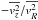 \hbox{$-\overline{v_z^2}/\overline{v_R^2}$}