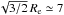 \hbox{$\sqrt{3/2}\,R_{\rm e} \simeq 7$}