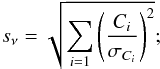 \begin{equation} s_{\nu} = \sqrt{\sum_{i=1}\left(\frac{C_i}{\sigma_{C_i}}\right)^2}; \end{equation}