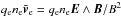 \hbox{$q_\mathrm{e} n_\mathrm{e} \bar{\vec{v}}_\mathrm{e} = q_\mathrm{e} n_\mathrm{e} \vec{E}\wedge \vec{B}/B^2$}