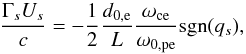 \appendix \setcounter{section}{1} \begin{equation} \label{equ:gamma_U_Harris} \frac{\Gamma_sU_s}{c} = -\frac{1}{2} \frac{d_{0,\mathrm{e}}}{L} \frac{\omega_\mathrm{ce}}{\omega_{0,\mathrm{pe}}}\mathrm{sgn}(q_s), \end{equation}