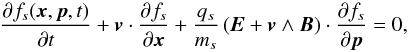 \appendix \setcounter{section}{2} \begin{equation} \label{equ:Vlasov} \frac{\partial f_s(\vec{x},\vec{p},t)}{\partial t} + \vec{v}\cdot\frac{\partial f_s}{\partial {\vec{x}}} + \frac{q_s}{m_s} \left(\vec{E}+\vec{v}\wedge \vec{B}\right)\cdot\frac{\partial f_s}{\partial \vec{p}} = 0, \end{equation}