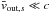 \hbox{$\bar{v}_{\mathrm{out},s} \ll c$}