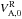 \hbox{$V_\mathrm{A,0}^\mathrm{R}$}
