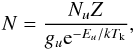 \begin{eqnarray} N=\frac{N_u Z}{g_u{\rm e}^{-E_u/kT_{\rm k}}}, \label{eq:N} \end{eqnarray}