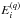 \hbox{$E_i^{(q)}$}