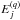 \hbox{$E_j^{(q)}$}