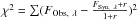 \hbox{$\chi^2 = \sum (F_{\rm Obs,~\lambda}-\frac{F_{\rm Syn,~\lambda}+r}{1+r})^2$}
