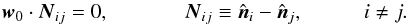 $$ {\vec w}_0 \cdot {\vec N}_{ij} = 0, \hspace{0.5in} {\vec N}_{ij} \equiv {\hat {\vec n}_i} - {\hat {\vec n}_j}, \hspace{0.4in} i \neq j. $$