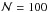 \hbox{$\mathcal N=100$}