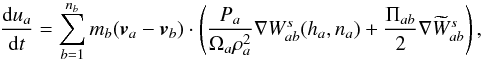 \begin{equation} \frac{{\rm d}u_a}{{\rm d}t}=\sum_{b=1}^{n_b}m_b({\vec v}_a-{\vec v}_b)\cdot\left(\frac{P_a}{\Omega_a\rho_a^2}{\bf \nabla}W^s_{ab}(h_a,n_a)+\frac{\Pi_{ab}}{2}{\bf\nabla}\widetilde W^s_{ab}\right), \label{energy} \end{equation}
