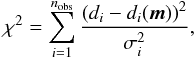 \begin{eqnarray} \chi^{2}=\sum_{i=1}^{n_{\mathrm{obs}}}\frac{\left(d_{i}-d_{i}(\vec{m})\right)^{2}}{\sigma_{i}^{2}},\label{eq:chi2} \end{eqnarray}