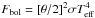 \hbox{$F_{\mathrm{bol}}=[\theta/2]^{2}\sigma T_{\mathrm{eff}}^{4}$}