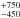 \hbox{$^{+750}_{-450}$}