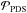 \hbox{$\mathcal{P}_{\rm PDS}$}