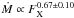 \hbox{$\dot{M} \propto F_{\rm X}^{0.67\pm0.10}$}