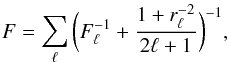 \begin{equation} F = \sum_{\ell} \bigg( F_{\ell}^{-1} + \frac{1+r_{\ell}^{-2}}{2 \ell + 1} \bigg)^{-1}, \label{iswlensing_fisher_T} \end{equation}