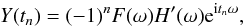 \appendix \setcounter{section}{1} \begin{equation} \label{eqn:output} Y(t_n) = (-1)^n F(\omega) H'(\omega) {\rm e}^{{\rm i} t_n \omega}, \end{equation}