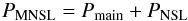 \appendix \setcounter{section}{4} \begin{eqnarray*} P_{\rm{MNSL}} = P_{\rm{main}} + P_{\rm{NSL}} \end{eqnarray*}
