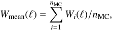 \appendix \setcounter{section}{7} \begin{equation} \Wmean(\ell) = \sum_{i=1}^{\nmc} W_i(\ell)/\nmc, \label{eq:wmean} \end{equation}