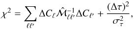\appendix \setcounter{section}{1} \begin{equation} \chi^2 = \sum_{\ell\ell^\prime} \Delta C_\ell \hat{\mathcal{M}}^{-1}_{\ell \ell^{\prime}} \Delta C_{\ell^\prime} + {(\Delta \tau)^2 \over \sigma^2_\tau}, \label{FM1} \end{equation}