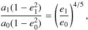 \begin{equation} \label{eq:pr_ae} \frac{ a\sub{1} ( 1 - e\sub{1}^2 ) }{ a\sub{0} ( 1 - e\sub{0}^2 ) } = \left( \frac{ e\sub{1} }{ e\sub{0} } \right)^{4/5}, \end{equation}
