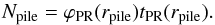 \begin{equation} \label{eq:n_pile} N\sub{pile} = \varphi\sub{PR}( r\sub{pile} ) t\sub{PR}( r\sub{pile} ). \end{equation}