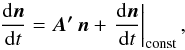 \appendix \setcounter{section}{1} \begin{equation} \label{eq:split} \frac{ \dif \vec{n} }{ \dif t } = \vec{ A' } \, \vec{n} + \left. \frac{ \dif \vec{n} }{ \dif t } \right|\sub{const}, \end{equation}