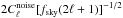 \hbox{$2 C_{\ell}^{\rm noise}[f_{\rm sky}(2\ell+1)]^{-1/2}$}
