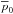 \hbox{$\overline{p}_0$}