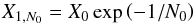 \begin{equation} X_{1,N_0} = X_0 \exp \left(-1/N_0 \right) \, \, \end{equation}