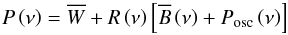 \begin{equation} P \left(\nu \right) = \overline{W} + R \left( \nu \right) \left[\overline{B} \left( \nu \right) + P_\mathrm{osc} \left( \nu \right) \right] \label{eq:overall_pb} \end{equation}