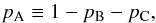 \begin{equation} p_\mathrm{A} \equiv 1 - p_\mathrm{B} - p_\mathrm{C}, \end{equation}
