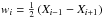 \hbox{$w_i = \frac{1}{2} \left( X_{i-1} - X_{i+1} \right)$}
