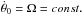 \hbox{$ \dot \theta_0 = \om = const.$}
