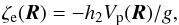 \begin{eqnarray} \xix_\eq (\vR) = - h_2 V_{\rm p} (\vR)/g , \label{131021a} \end{eqnarray}