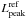 \hbox{$L_{\rm peak}^{\rm ref}$}