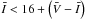 \hbox{$\bar{I}<16+\left(\bar{V}-\bar{I}\right)$}