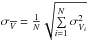 \hbox{$\sigma_{\overline{V}}=\frac{1}{N}\sqrt{\sum\limits_{i=1}^N \sigma_{V_{i}}^{2}}$}