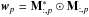 \hbox{$\bw_p = \bM^*_{:,p} \odot \bM_{:,p}$}