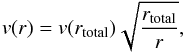 \begin{equation} v(r) = v(r_{\rm{total}}) \sqrt{\frac{r_{\rm{total}}}{r}}, \end{equation}