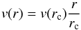 \begin{equation} v(r) = v(r_{\rm c}) \frac{r}{r_{\rm c}} \end{equation}