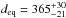 \hbox{$d_{\rm eq}=365^{+30}_{-21}$}