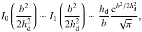 \begin{eqnarray*} I_0\left(\bcol^2\over 2\hdust^2\right)\sim I_1\left(\bcol^2\over 2\hdust^2\right)\sim {\hdust\over \bcol} {{\rm e}^{\bcol^2/2\hdust^2}\over\sqrt{\pi}}, \end{eqnarray*}
