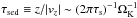 \hbox{$\tau_{\rm sed} \equiv z/|v_z| \sim (2 \pi \tau_\rms)^{-1} \Omega_\rmK^{-1}$}