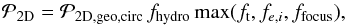 \begin{equation} {\cal P} _{\rm 2D}= {\cal P} _{\rm 2D,geo,circ}\,f_{\rm hydro}\, \max(f_{\rm t},f_{e,i}, f_{\rm focus}), \label{eq:P2D} \end{equation}