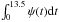 \hbox{${\int_{0}^{13.5} \psi (t) {\rm d}t}$}